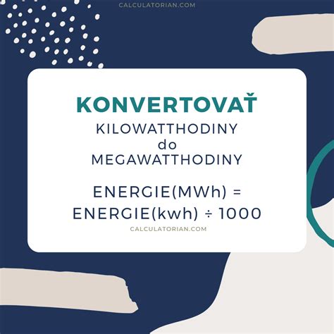megawatthodina|Konvertovať Z Megawatthodiny Na Kilowatthodiny.